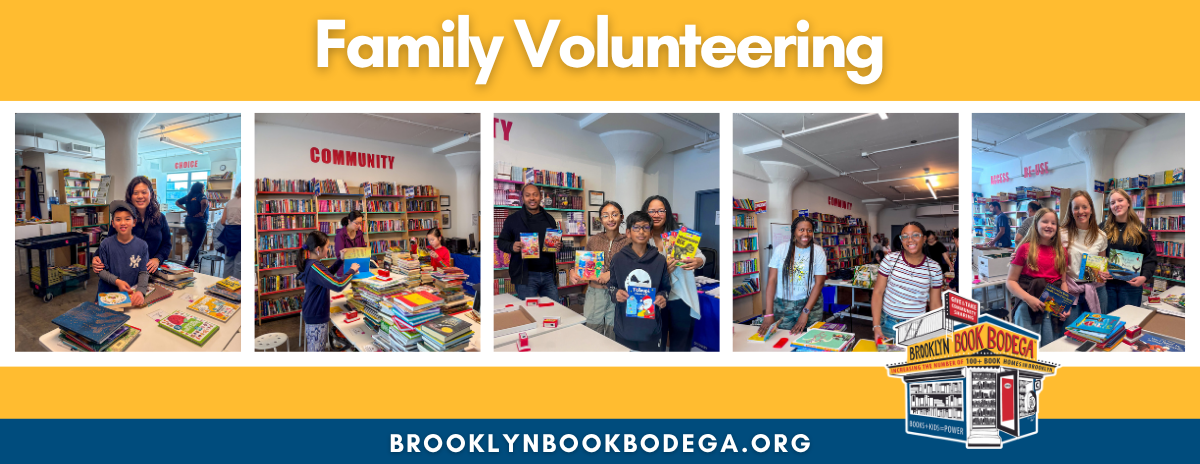 Family Volunteering at Brooklyn Book Bodega - July 25